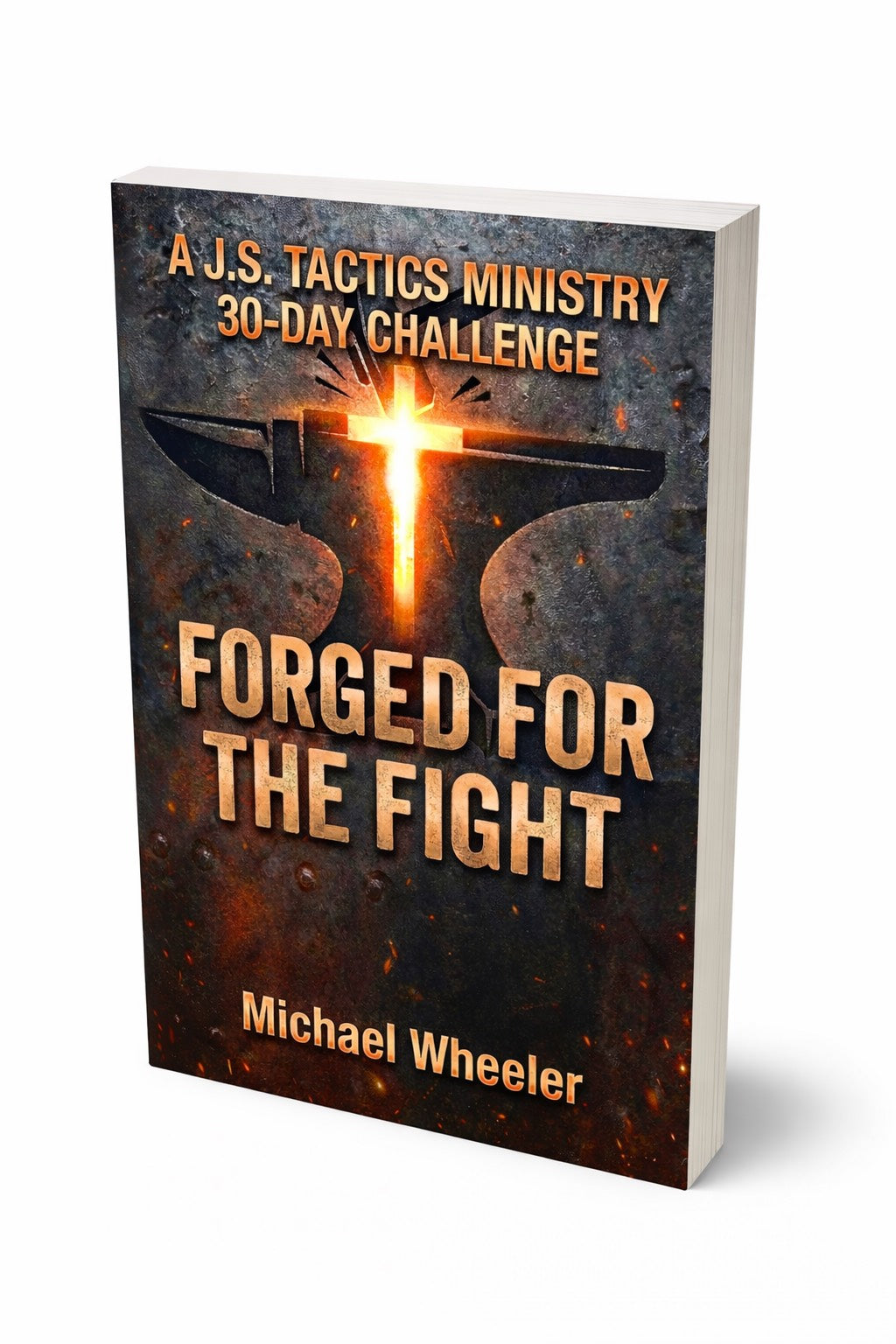 Christian Devotional Book – Forged For The Fight: 30-Day Military-Inspired Faith Challenge – Paperback