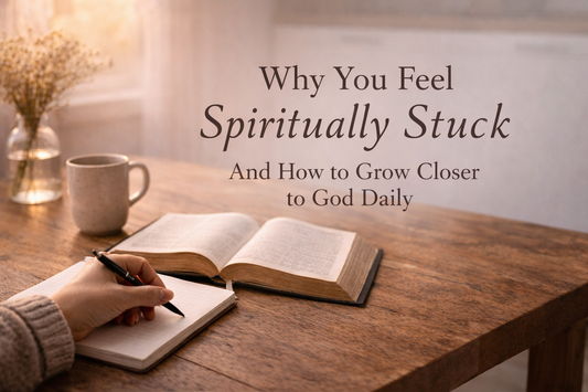 Why You Feel Spiritually Stuck as a Christian (And How to Fix It Daily)