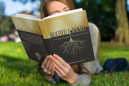 Rooted and Raised Colossians Bible Study | 12 Week Christian Discipleship Workbook for Individuals & Groups
